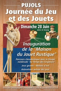 Affiche de l'inauguration de la Maison du Jouet Rustique de Pujols - 28 juin 2015